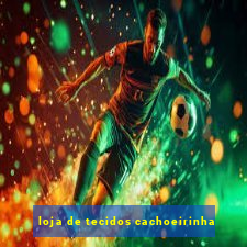 loja de tecidos cachoeirinha